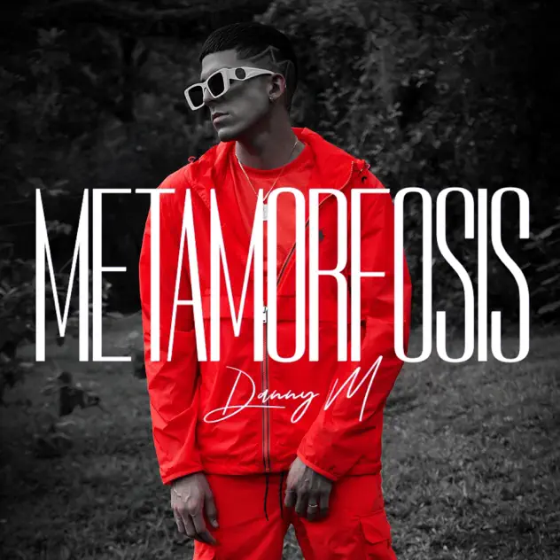 Danny M – Metamorfosis (2023)