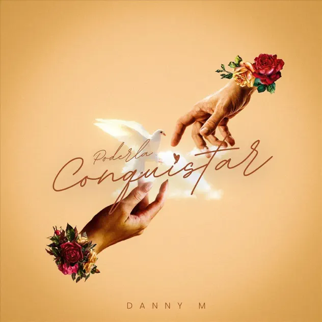 Danny M – Poderla Conquistar (2026)