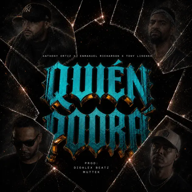 Anthony Ortiz, Enmanuel Richarson & Tony Lisenko – Quién Podrá (2026)