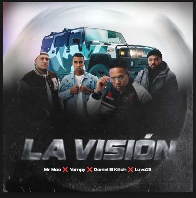 Mr Mao, Yompy & Daniel el Killah – La Visión (feat. Luva23) (2026)