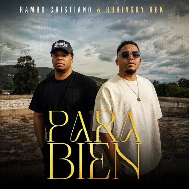 Rambo Cristiano & Rubinsky RBK – Para Bien (2026)