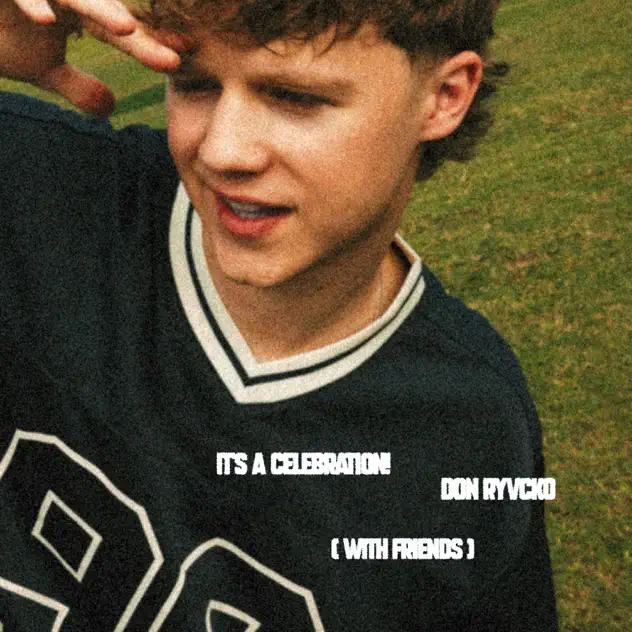 Don Ryvcko – IT’S A CELEBRATION WITH FRIENDS! – EP (2026)