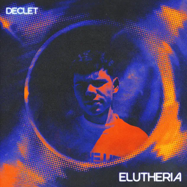 Declet – ELUTHERIA (2026)
