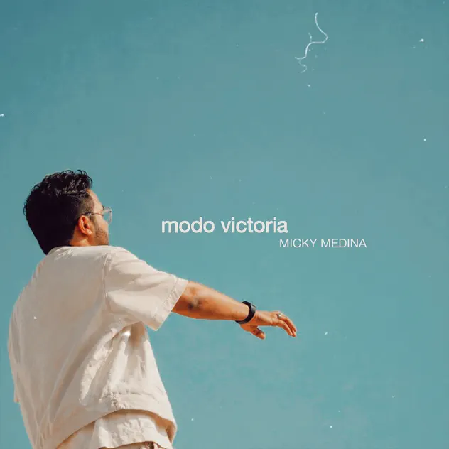 Micky Medina – Modo Victoria (2026)