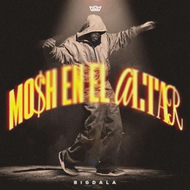 Bigdala – Mosh en el Altar (2026)