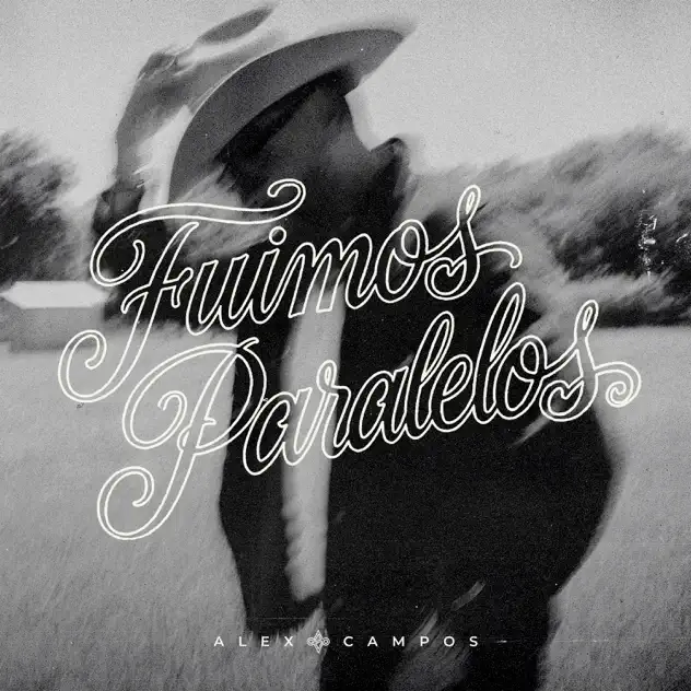 Alex Campos – Fuimos Paralelos – EP (2026)