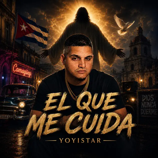 Yoyistar – El que me cuida (2026)