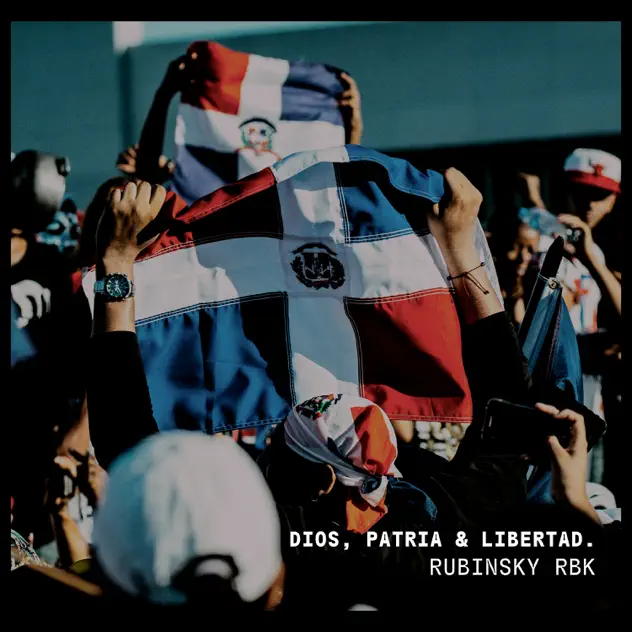 Rubinsky RBK – Dios, Patria y Libertad (2026)