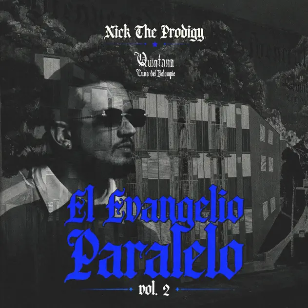 Nick The Prodigy – El Evangelio Paralelo, Vol. 2 (2026)