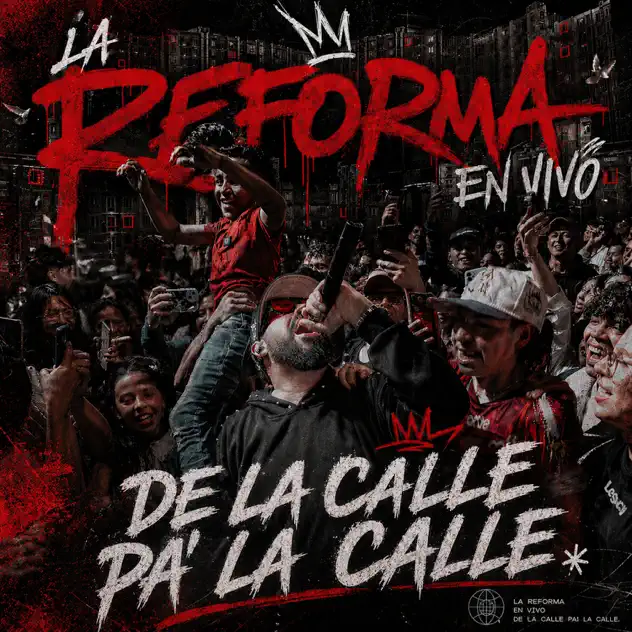 La Reforma – De La Calle Pa’ La Calle (En Vivo) (2026)