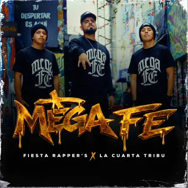La Cuarta Tribu & Fiesta Rapper´s – Mega Fe (2026)