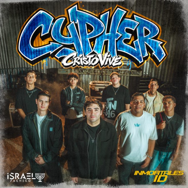 Inmortales Id & Israel Pacheco – Cypher Cristo Vive (2026)