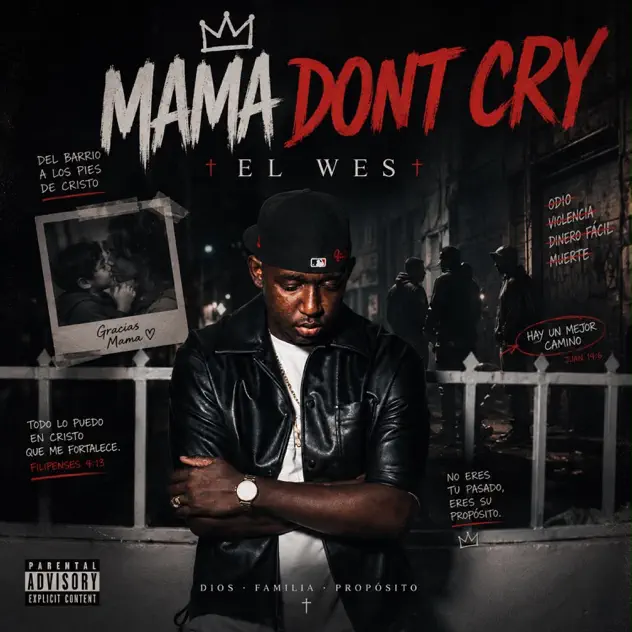 El Wes – MAMA DONT CRY (2026)