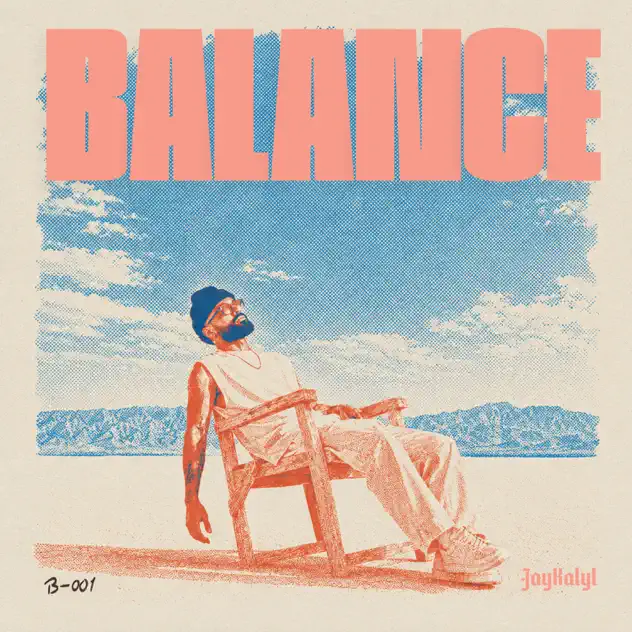 Jay Kalyl – BALANCE (B-001) (2026)