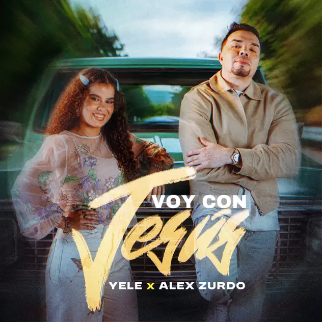 Yele & Alex Zurdo – Voy Con Jesús (2026)