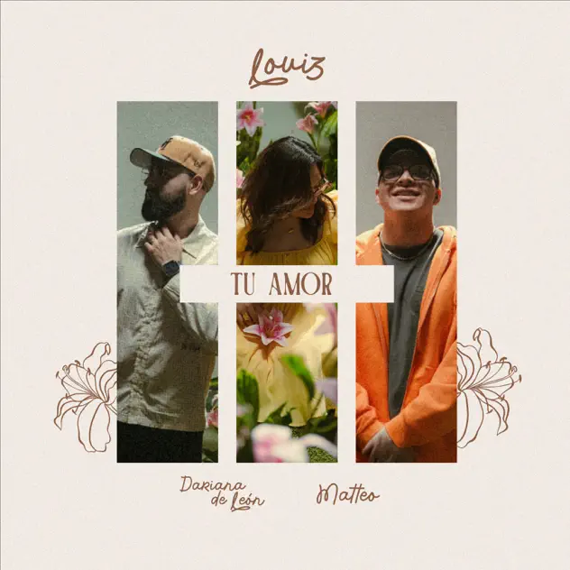 Louiz, Dariana de León & Matteo – Tu Amor (2026)