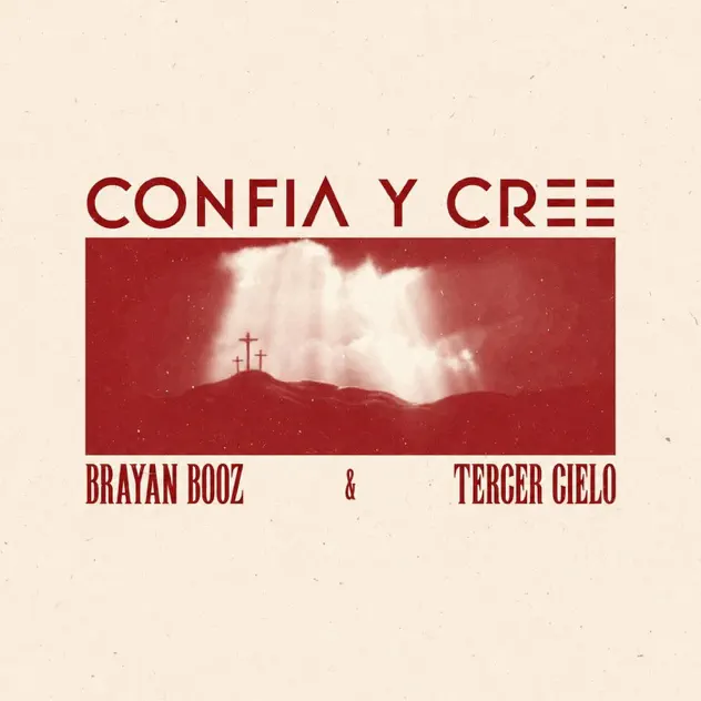Brayan Booz & Tercer Cielo – Confia Y Cree (2026)
