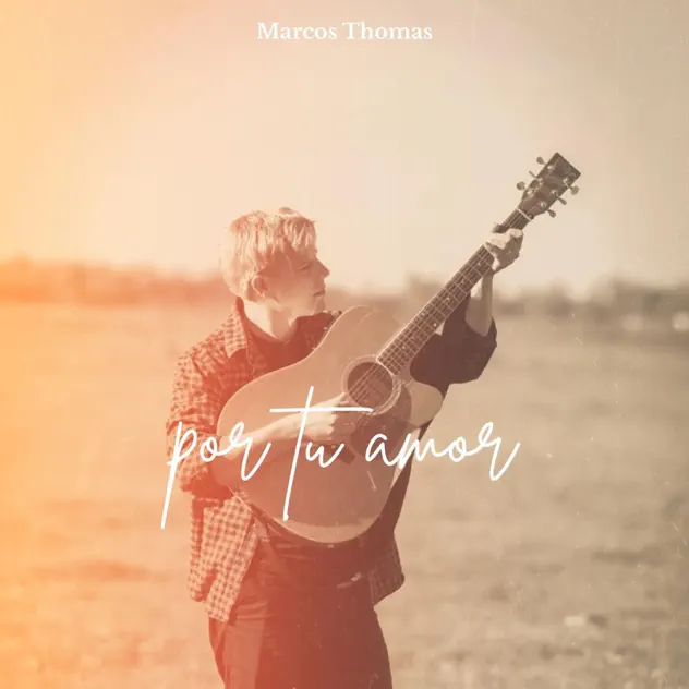 Marcos Thomas – Por Tu Amor (2026)