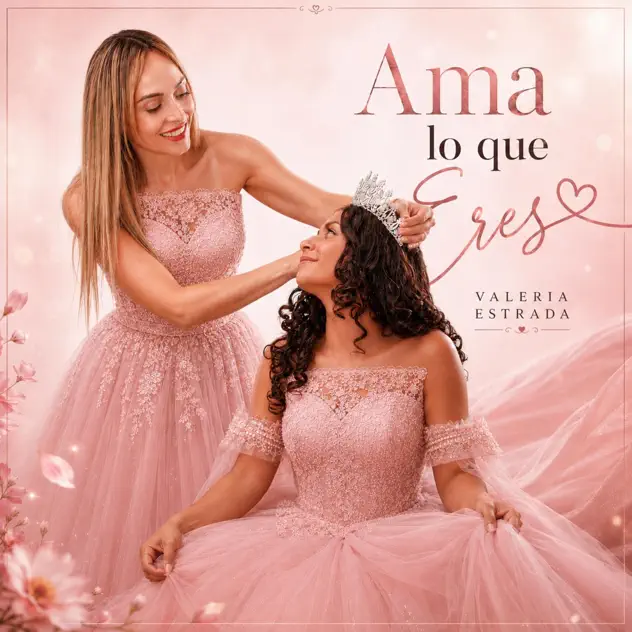 Valeria Estrada – Ama Lo Que Eres (2026)