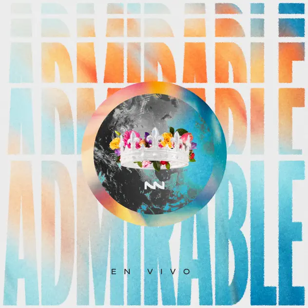 Neoworship & Silas González – Admirable (En Vivo) (2026)