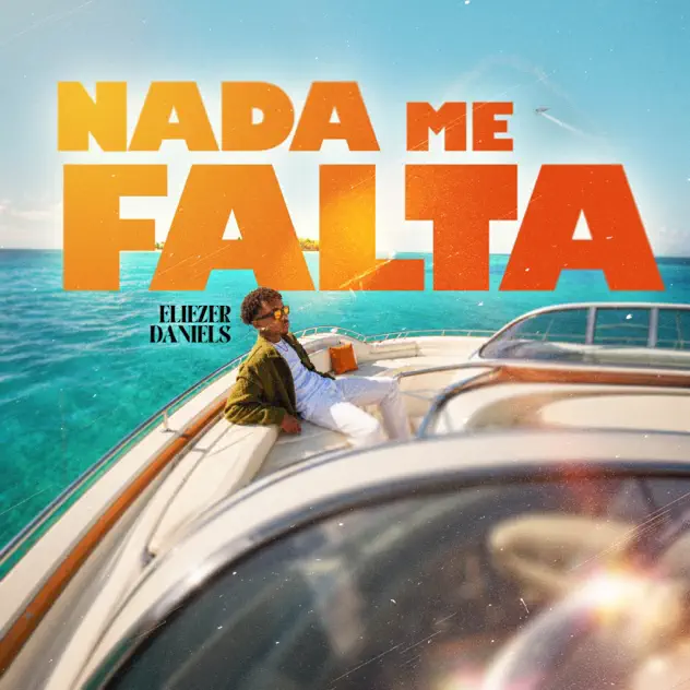Eliezer Daniels – Nada Me Falta (2026)