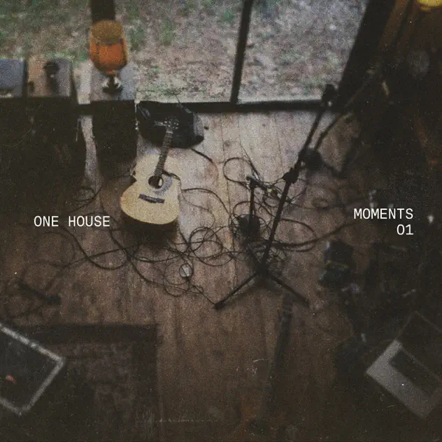ONE HOUSE – Moments 01 (2026)
