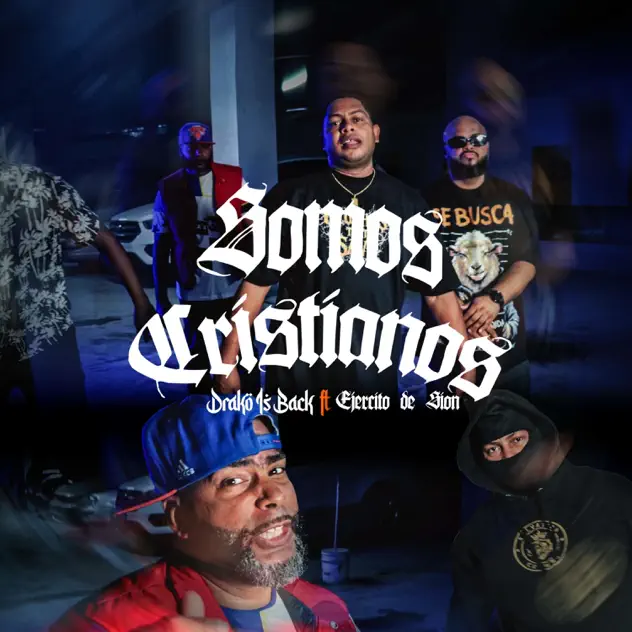 Drako DR & Ejercito de Sion – Somos Cristianos (2026)