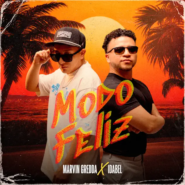 Marvin Gredda & Idabel – MODO FELIZ (2026)