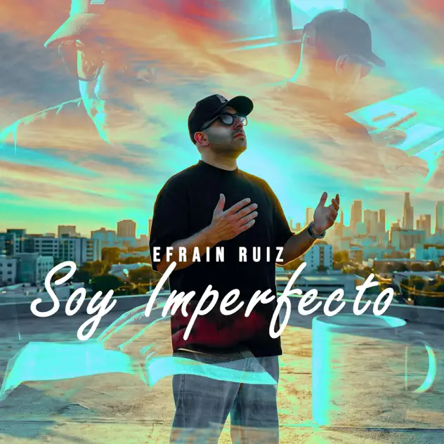 Efraín Ruiz – Soy Imperfecto (2026)