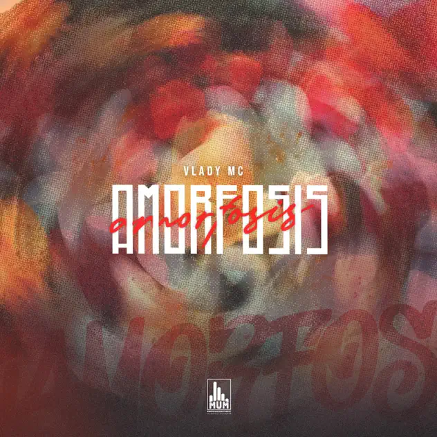 Vlady Mc – Amorfosis (2026)