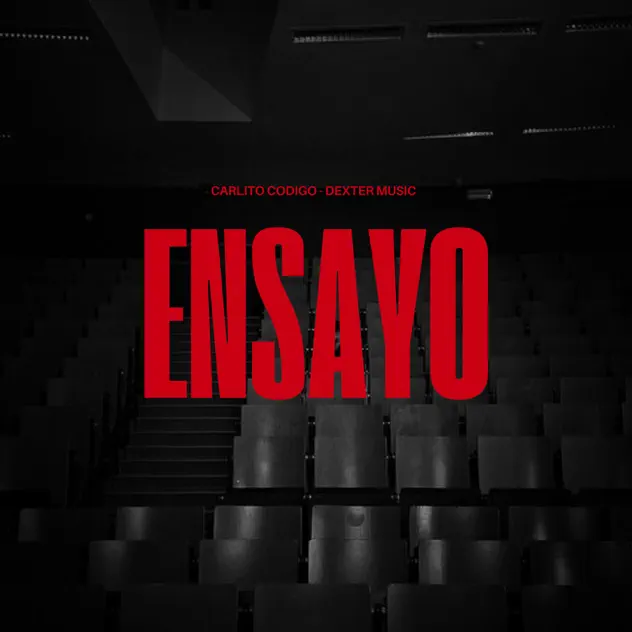 Carlito Codigo & Dexter Music – Ensayo (2026)