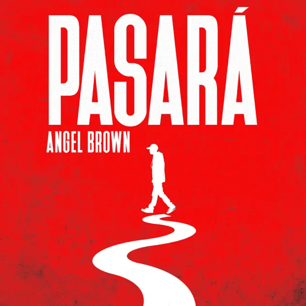 Angel Brown – Pasará (2026)