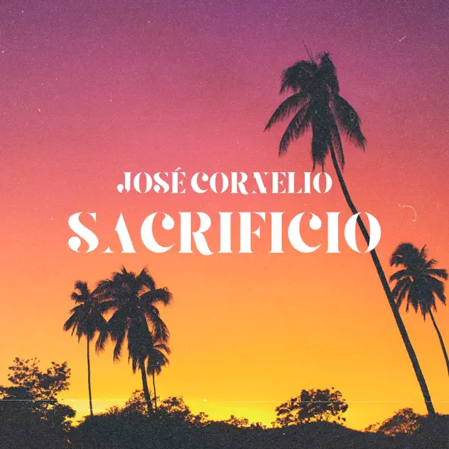 José Cornelio – Sacrificio (2026)