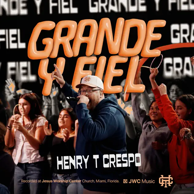 Henry Crespo – Grande y Fiel (2026)
