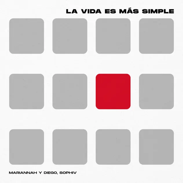 Mariannah y Diego & Sophiv – La Vida Es Más Simple (2026)